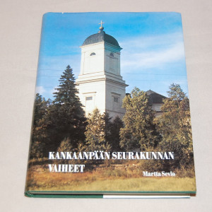 Martta Sevio Kankaanpään seurakunnan vaiheet